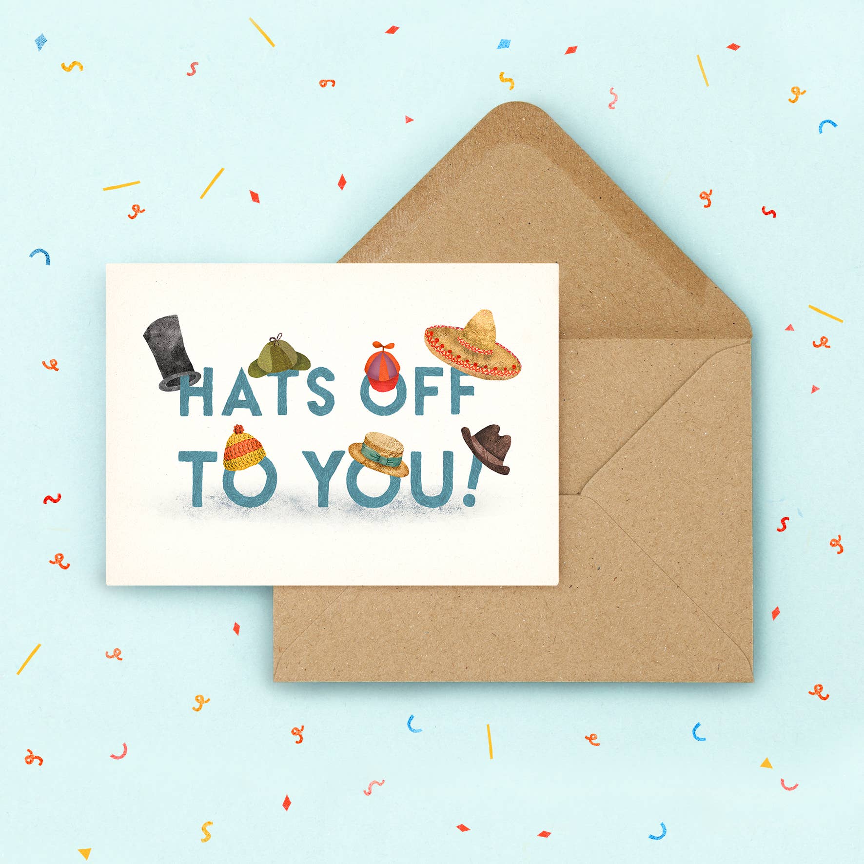 Hats Off To You Single Greeting Card