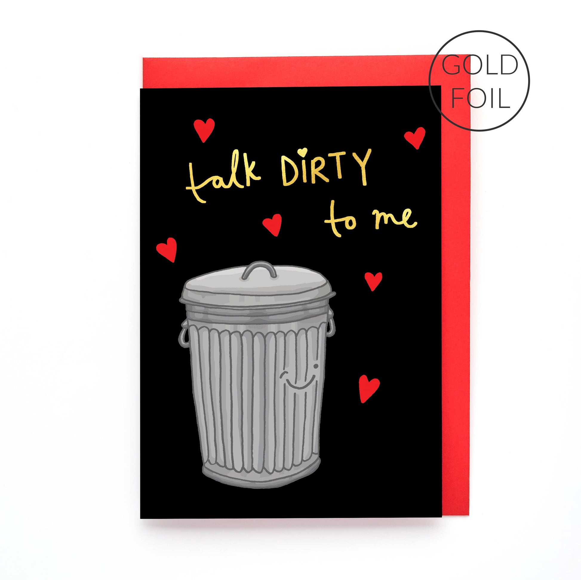 This one-of-a-kind Valentine’s card takes romance to a whole new level with its playful, hand-drawn illustration of a trash bin and the cheeky caption, "Talk Dirty to Me."