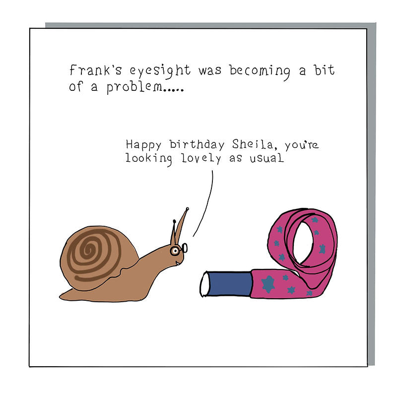 Sheila Snail Funny Card