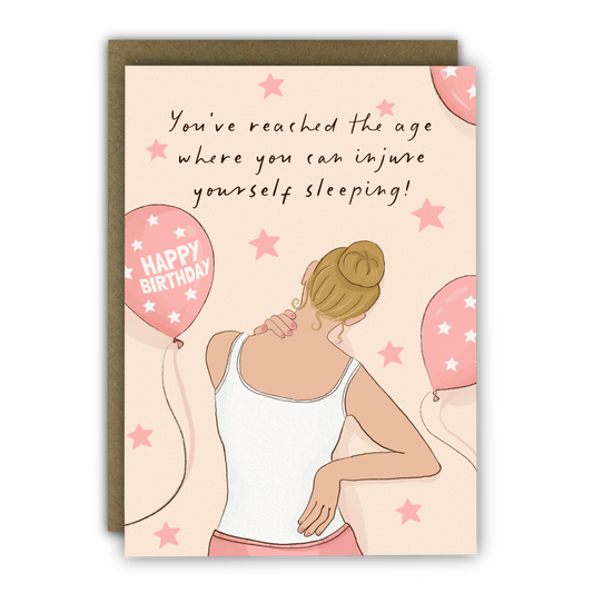 Funny Birthday Card - Old Enough to Injure Yourself Sleeping