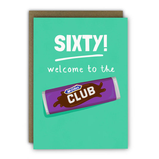 Funny 60th Birthday Card - McOldies Club Chocolate Biscuit Card