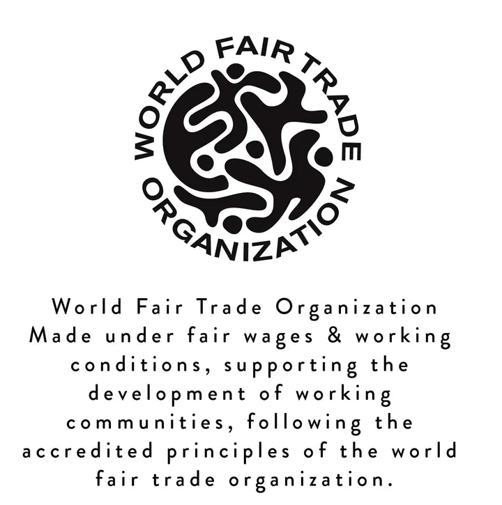 World Farid Trade Organization made under fair wages, and working conditions, supporting the development of working communities, following the accredited principles of the world fair trade organization.