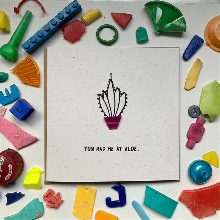 You Had Me At Aloe Valentine Card