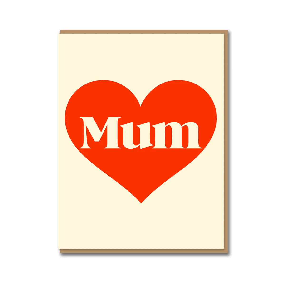 Cream card, with a red heart with the word Mum in the middle in Serif. Modern and simple illustration