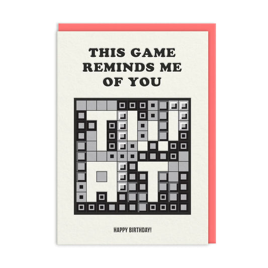 Reminds Me Of You Tetris Birthday Card