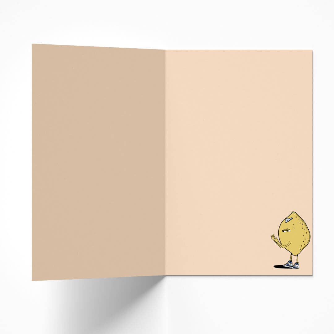 When life gives you lemons Greeting Card