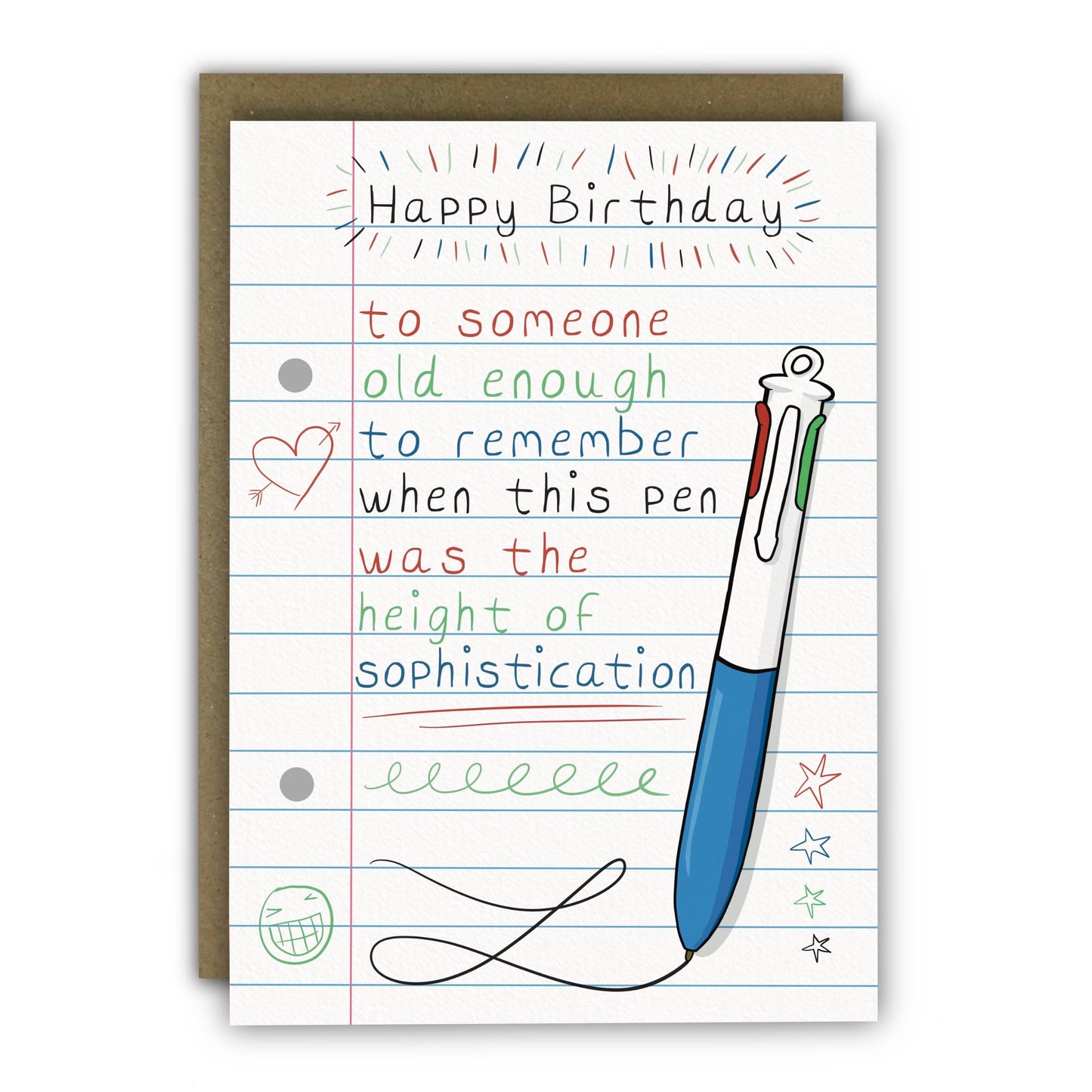 4 Colour Pen Height of Sophistication Funny Birthday Card