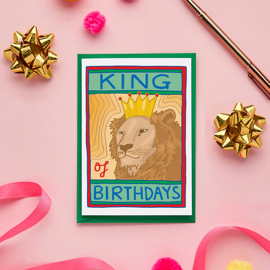 King Of Birthdays | Male Birthday Card | Lion Birthday Card