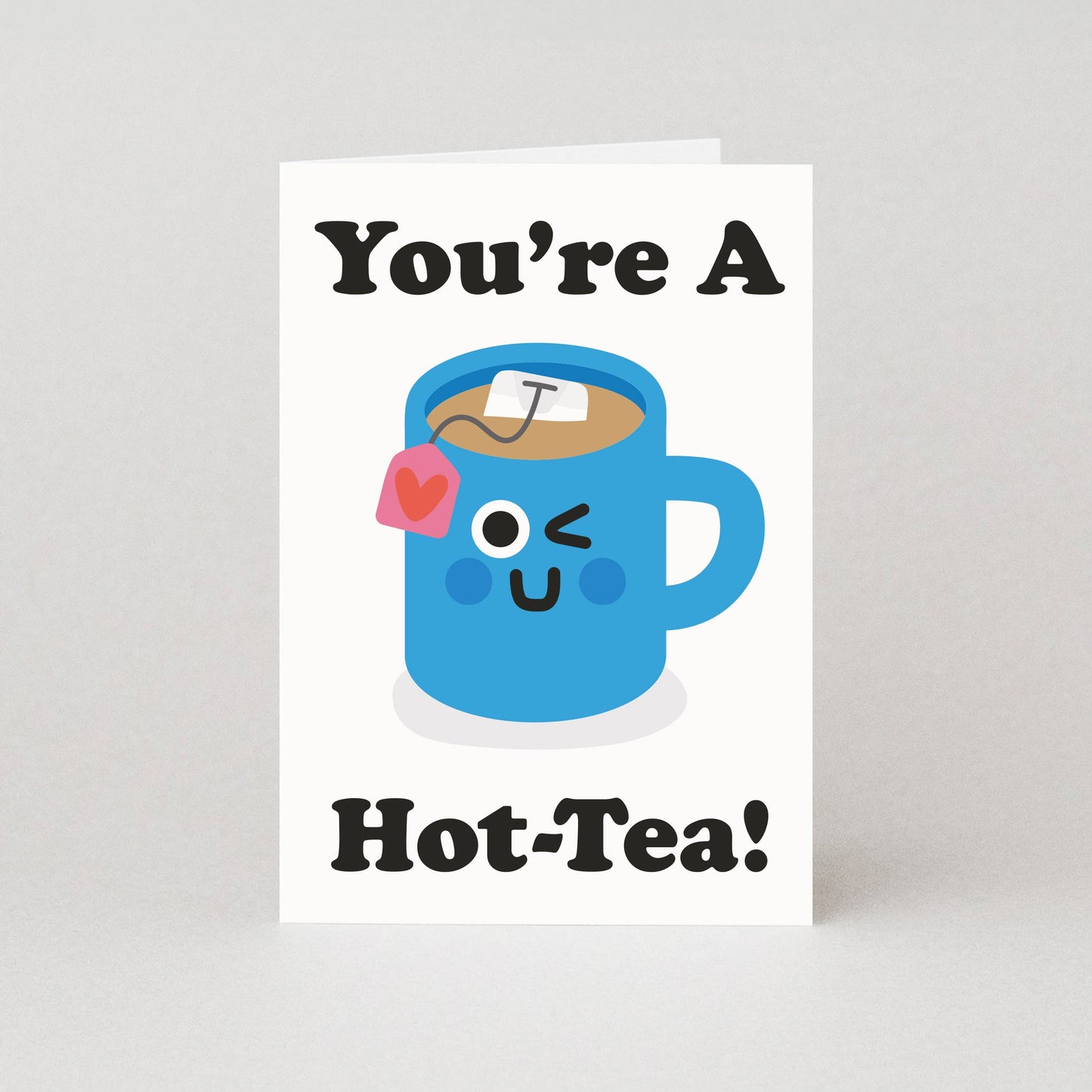 Hot Tea Pun Valentine’s Day Greeting Card