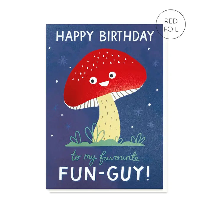 Fun Guy Mushroom Birthday Card