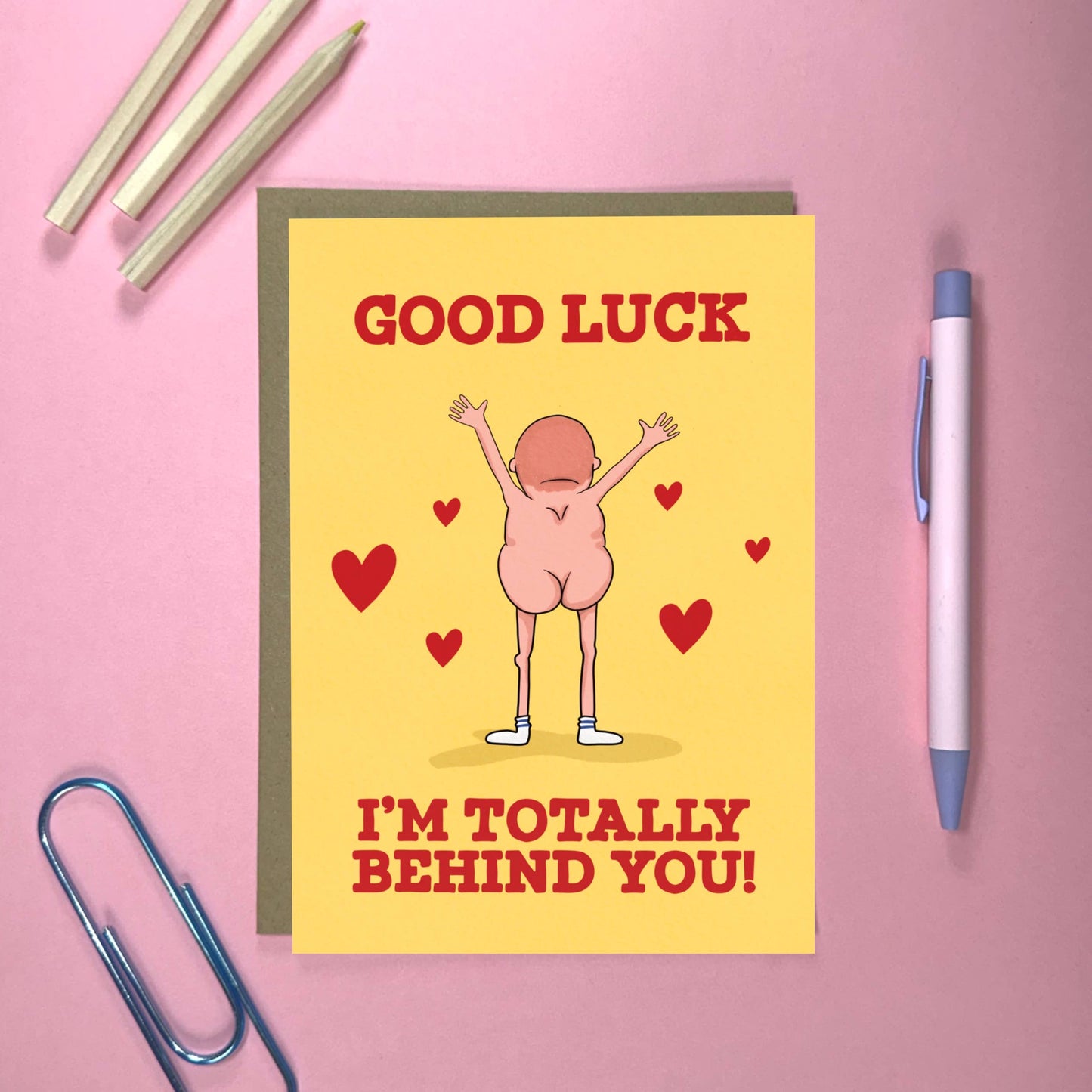 Cute Good Luck Card - Totally Behind You Bare Bottom Card