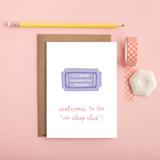 No Sleep Club Greeting  New Baby Card